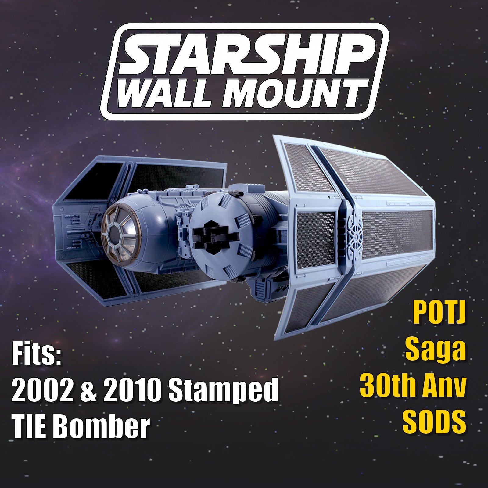 Starship Wall Mount for Star Wars TIE Bomber (2002,2010) POTJ Saga 30th Anv SODS