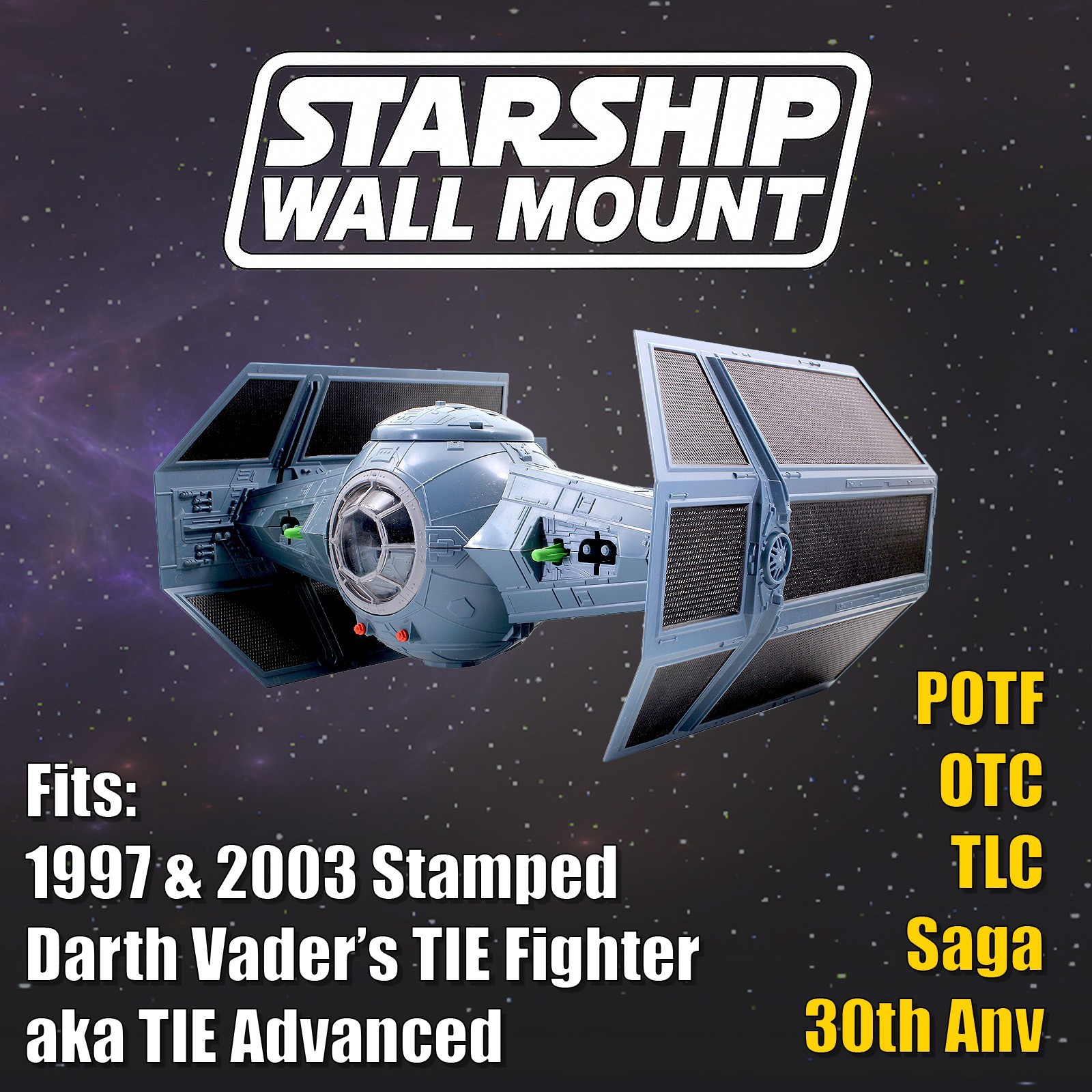 Starship Wall Mount for Star Wars POTF Darth Vader’s TIE Fighter (1997, 2003)